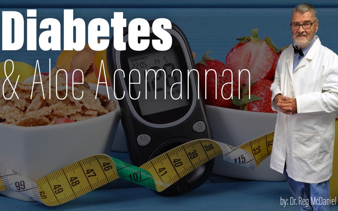 Diabetes & Aloe Acemannan